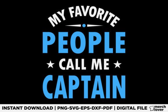 My Favorite People Call Me Captain Shirt: A Designer’s Review